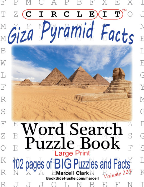 Circle It, Giza Pyramid Facts, Word Search, Puzzle Book Circle It, Giza Pyramid Facts, Word Search, Puzzle Book