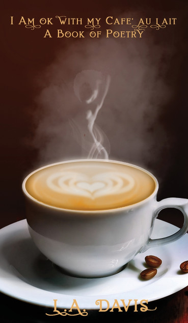 I Am Ok With My Cafe au Lait I Am Ok With My Cafe au Lait