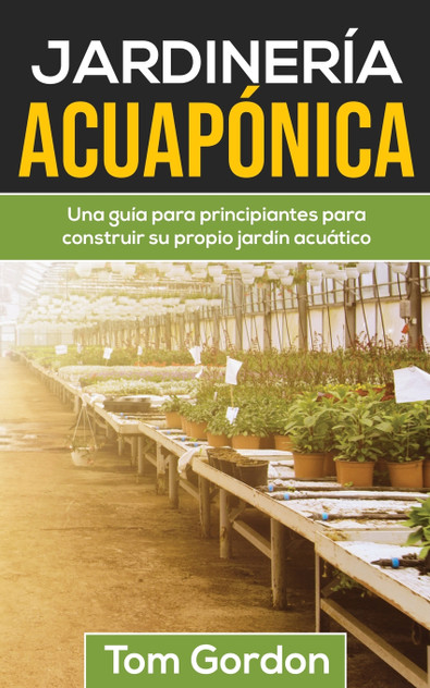JARDINERÍA ACUAPÓNICA JARDINERÍA ACUAPÓNICA