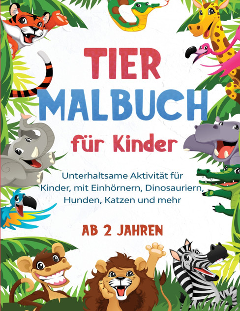 Tier Malbuch für Kinder Tier Malbuch für Kinder
