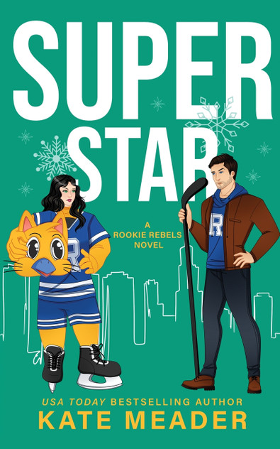 Superstar (A Rookie Rebels Novel) Superstar (A Rookie Rebels Novel)