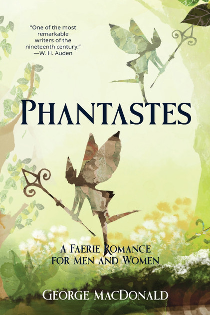 Phantastes (Warbler Classics Annotated Edition) Phantastes (Warbler Classics Annotated Edition)