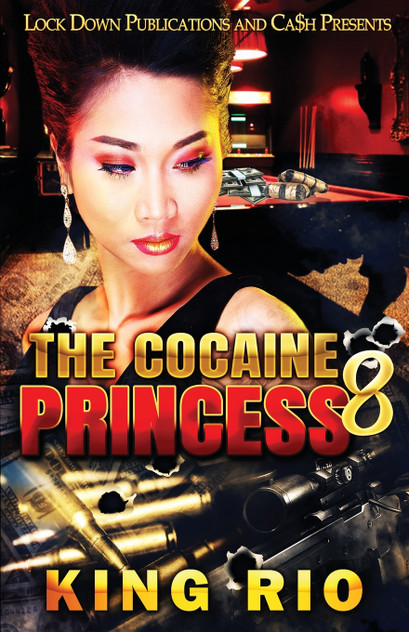 The Cocaine Princess 8 The Cocaine Princess 8