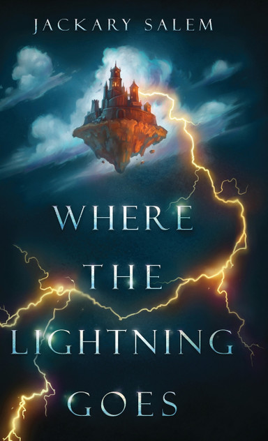 Where the Lightning Goes Where the Lightning Goes