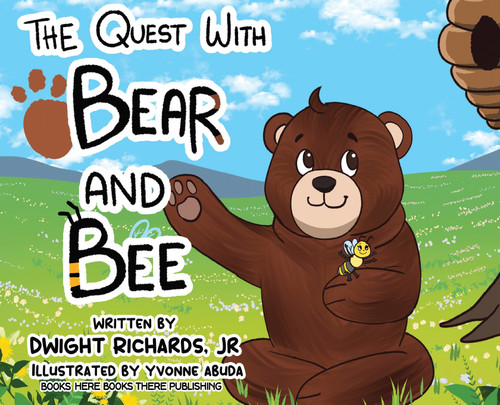The Quest with Bear and Bee The Quest with Bear and Bee