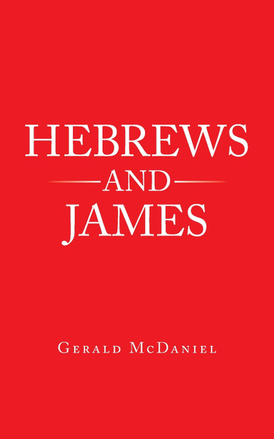Hebrews and James Hebrews and James