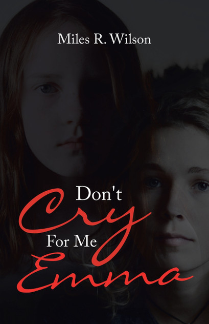 Don't Cry for Me Emma Don't Cry for Me Emma