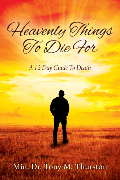 Heavenly Things To Die For