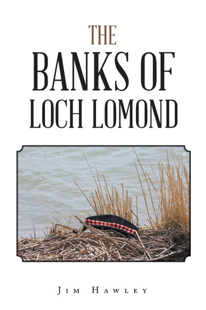 The Banks of Loch Lomond The Banks of Loch Lomond