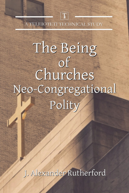 The Being of Churches The Being of Churches