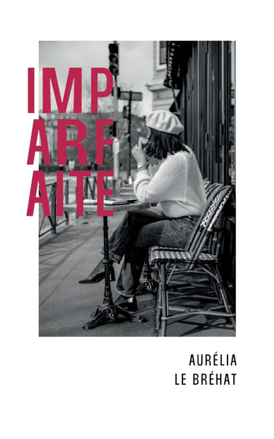 Imparfaite Imparfaite