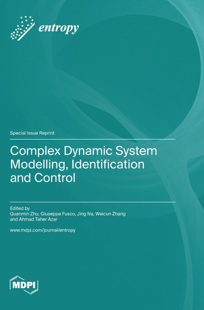 Complex Dynamic System Modelling, Identification and Control