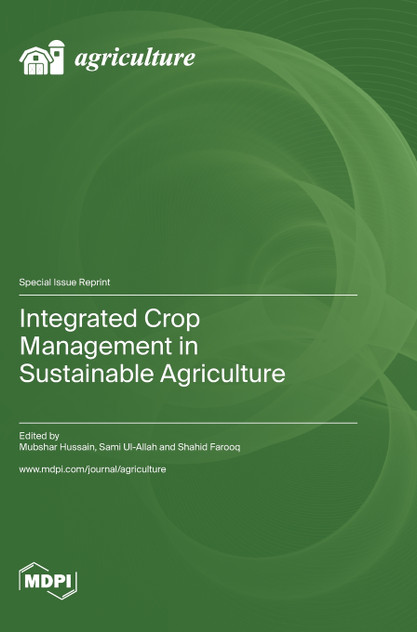 Integrated Crop Management in Sustainable Agriculture Integrated Crop Management in Sustainable Agriculture