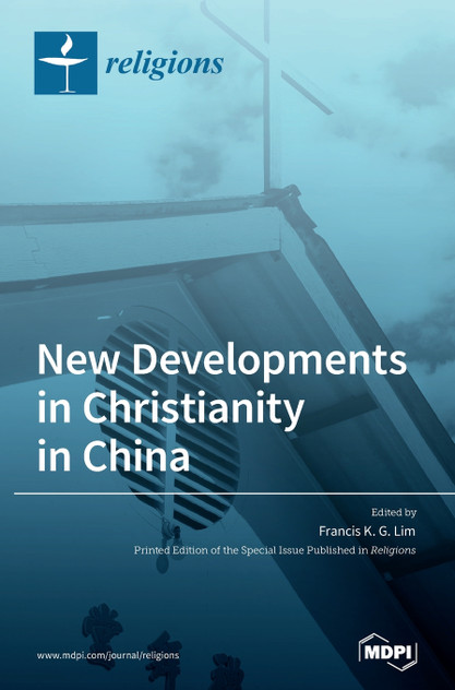 New Developments in Christianity in China New Developments in Christianity in China