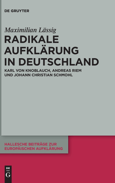 Radikale Aufklärung in Deutschland Radikale Aufklärung in Deutschland