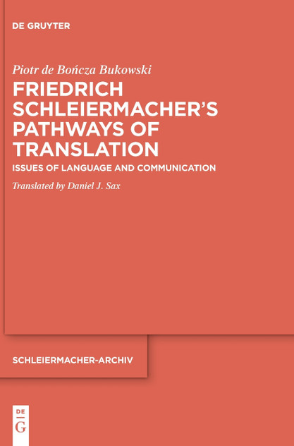 Friedrich Schleiermacher's Pathways of Translation