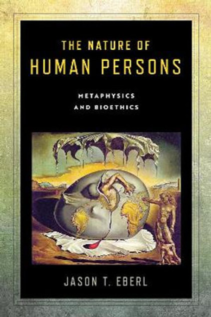 The Nature of Human Persons The Nature of Human Persons