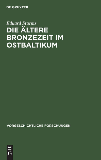 Die ältere Bronzezeit im Ostbaltikum Die ältere Bronzezeit im Ostbaltikum