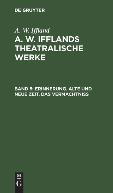 Erinnerung. Alte und neue Zeit. Das Vermächtniß