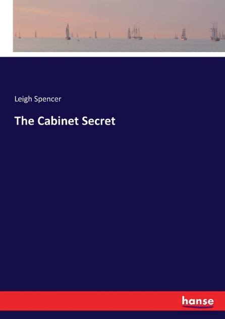 The Cabinet Secret The Cabinet Secret