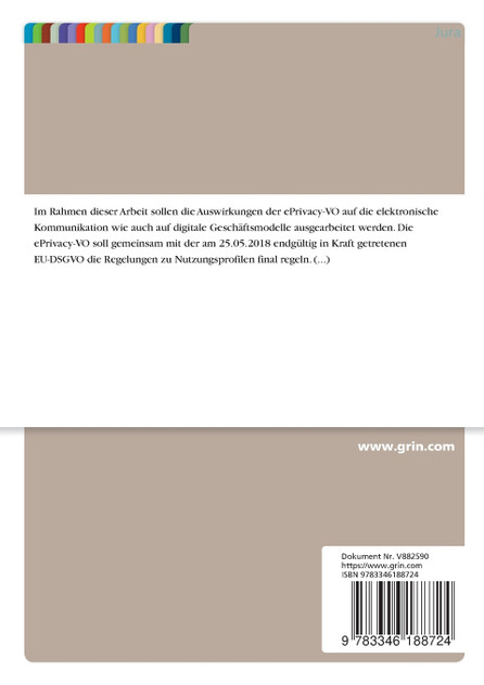 Auswirkung der ePrivacy-Verordnung auf die digitale Geschäftswelt Auswirkung der ePrivacy-Verordnung auf die digitale Geschäftswelt