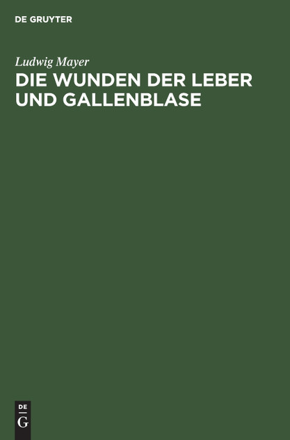 Die Wunden der Leber und Gallenblase Die Wunden der Leber und Gallenblase
