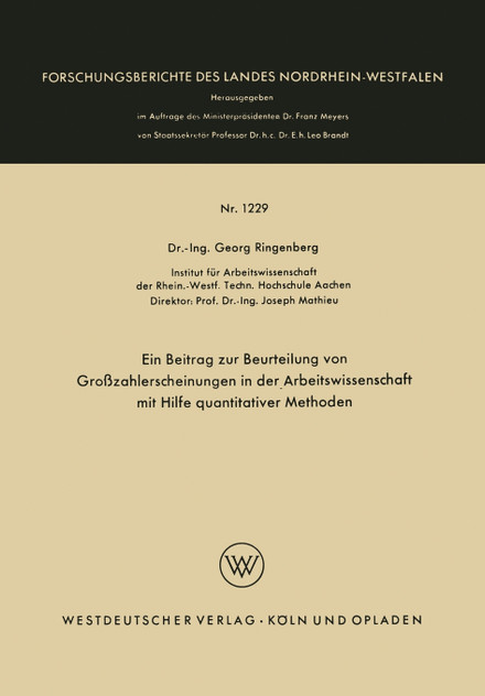 Ein Beitrag zur Beurteilung von Großzahlerscheinungen in der Arbeitswissenschaft mit Hilfe quantitativer Methoden