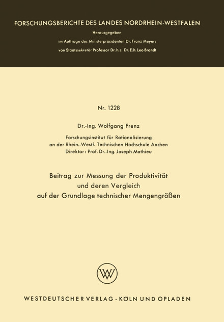 Beitrag zur Messung der Produktivität und deren Vergleich auf der Grundlage technischer Mengengrößen