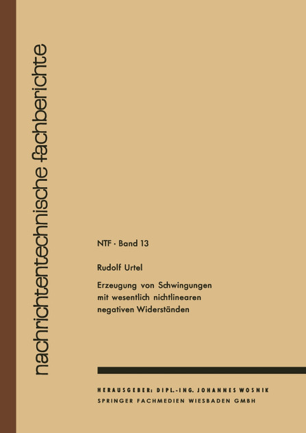 Erzeugung Von Schwingungen Mit Wesentlich Nichtlinearen Negativen Widerstanden Erzeugung Von Schwingungen Mit Wesentlich Nichtlinearen Negativen Widerstanden
