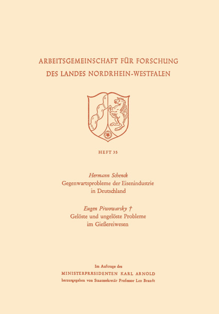 Gegenwartsprobleme Der Eisenindustrie in Deutschland. Geloste Und Ungeloste Probleme Im Giessereiwesen