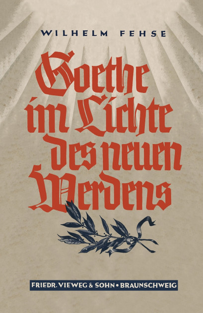 Goethe Im Lichte Des Neuen Werdens Goethe Im Lichte Des Neuen Werdens
