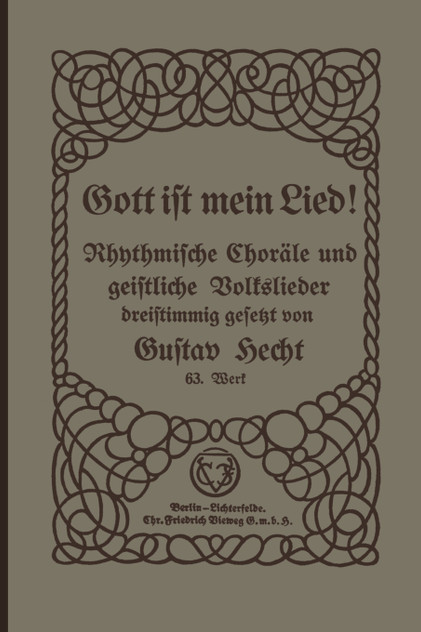 Gott Ist Mein Lied! Gott Ist Mein Lied!