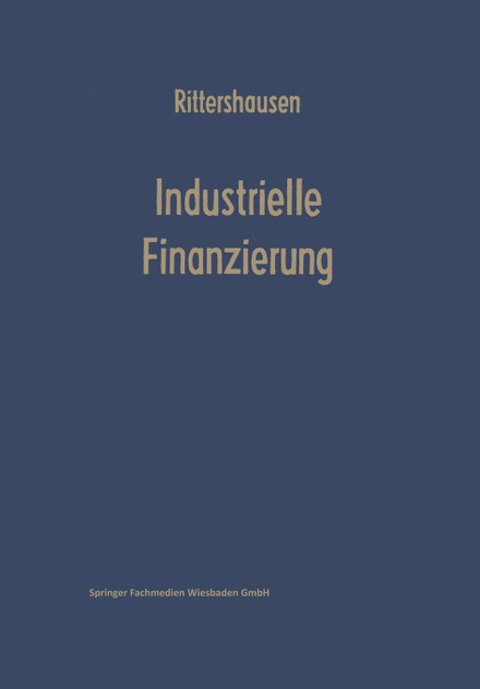 Industrielle Finanzierungen Industrielle Finanzierungen