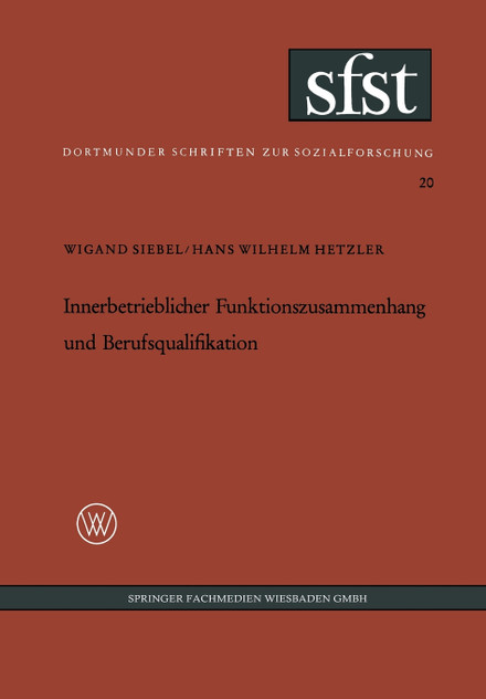 Innerbetrieblicher Funktionszusammenhang und Berufsqualifikation