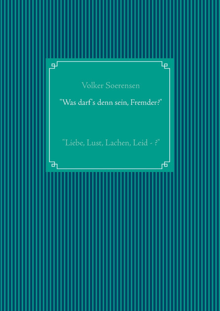 "Was darf's denn sein, Fremder?"