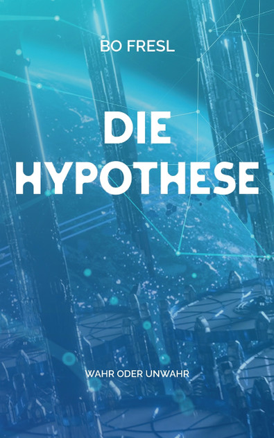 Die Hypothese Die Hypothese