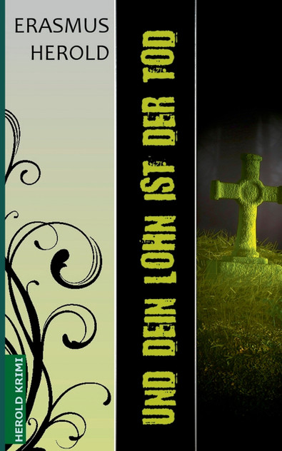 Und dein Lohn ist der Tod Und dein Lohn ist der Tod