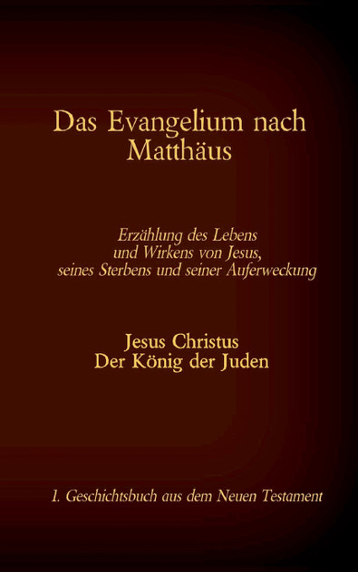 Das Evangelium nach Matthäus