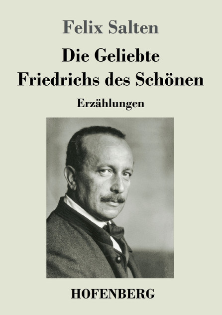 Die Geliebte Friedrichs des Schönen Die Geliebte Friedrichs des Schönen