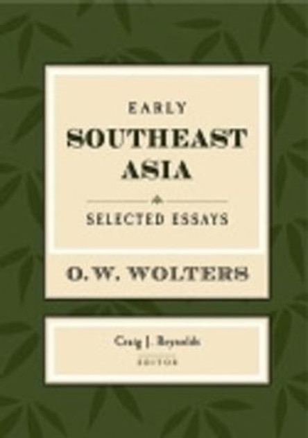 Early Southeast Asia Early Southeast Asia