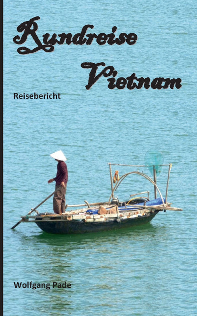 Rundreise Vietnam Rundreise Vietnam