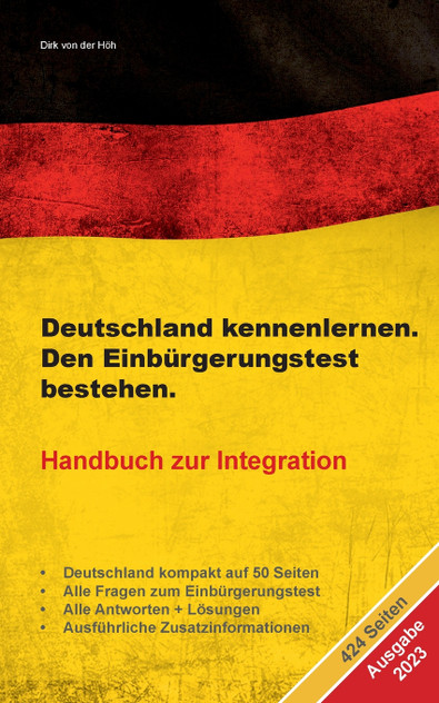 Deutschland kennenlernen. Den Einbürgerungstest bestehen. Deutschland kennenlernen. Den Einbürgerungstest bestehen.