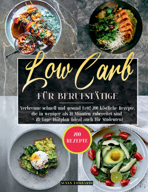 Low Carb für Berufstätige Low Carb für Berufstätige