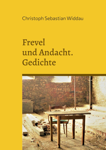 Frevel und Andacht Frevel und Andacht