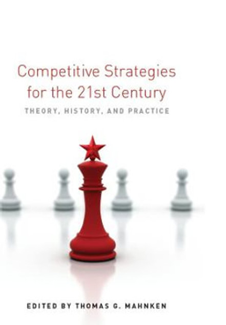 Competitive Strategies for the 21st Century Competitive Strategies for the 21st Century