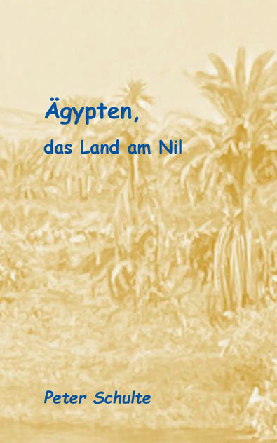 Ägypten, das Land am Nil Ägypten, das Land am Nil