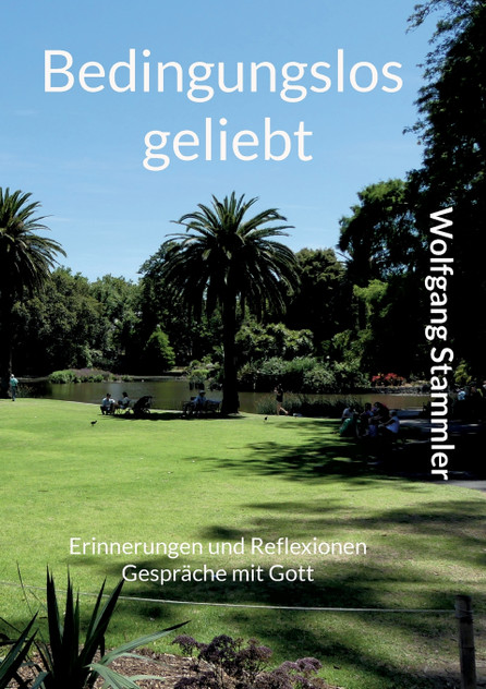 Bedingungslos geliebt Bedingungslos geliebt