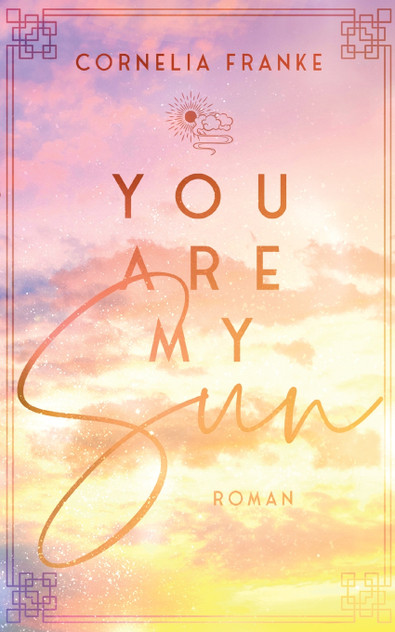 You Are My Sun You Are My Sun
