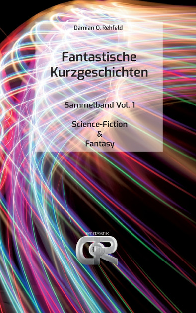 Fantastische Kurzgeschichten Fantastische Kurzgeschichten