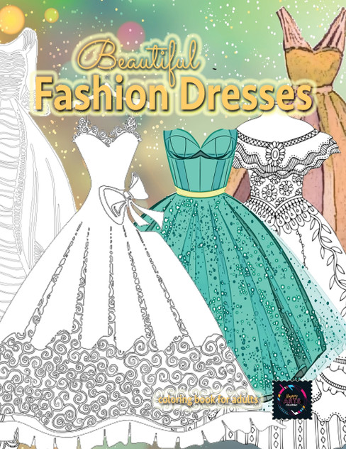 Beautiful fashion dresses coloring book for adults, beautiful dresses coloring book Beautiful fashion dresses coloring book for adults, beautiful dresses coloring book
